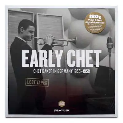 LP Chet Baker: Early Chet (Chet Baker In Germany 1955-1959)