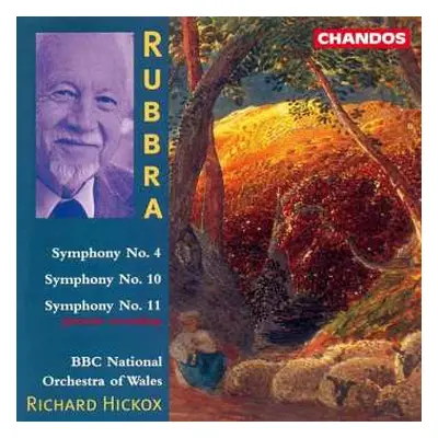 CD Richard Hickox: Symphony No. 4 Symphony No. 10 Symphony No. 11 (Premiere Recording)