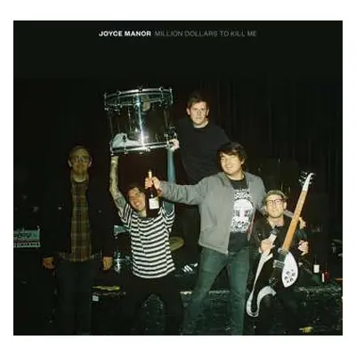 LP Joyce Manor: Million Dollars To Kill Me CLR