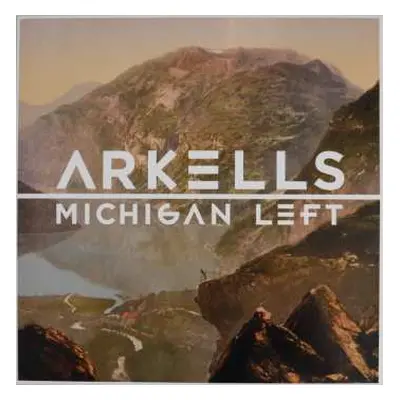 LP Arkells: Michigan Left CLR