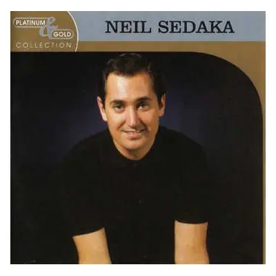 CD Neil Sedaka: Platinum & Gold Collection