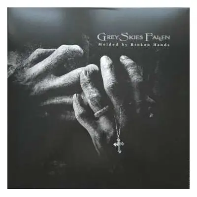 LP Grey Skies Fallen: Molded By Broken Hands CLR