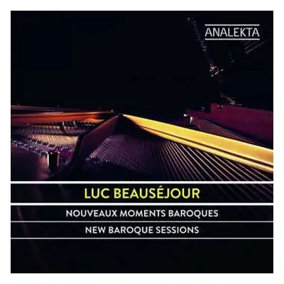 CD Luc Beauséjour: Nouveaux Moments Baroques