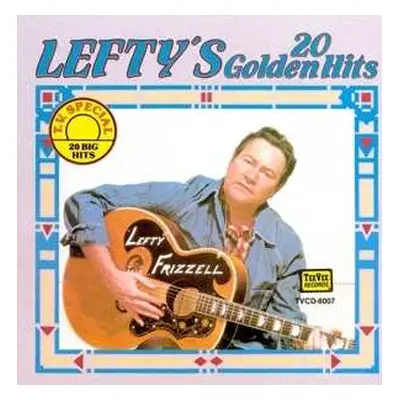 LP Lefty Frizzell: Lefty's 20 Golden Hits