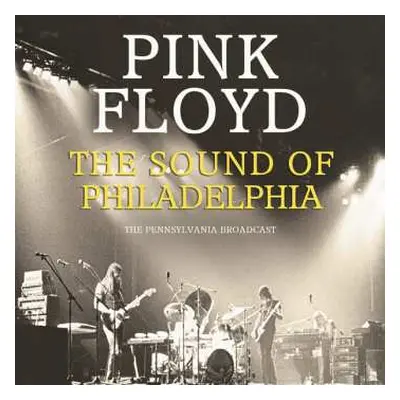 CD Pink Floyd: The Sound Of Philadelphia