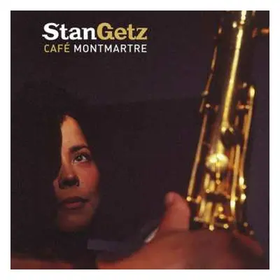 LP Stan Getz: Café Montmartre