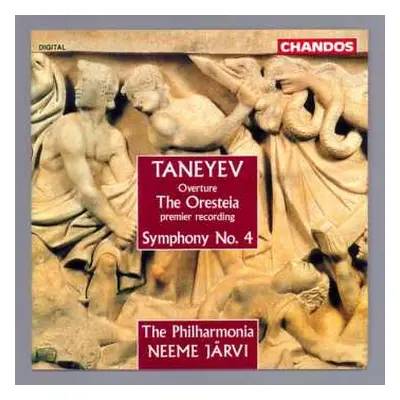 CD Sergey Ivanovich Taneyev: The Oresteia / Symphony No. 4