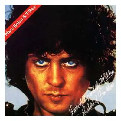 LP Marc Bolan: Zinc Alloy And The Hidden Riders Of Tomorrow