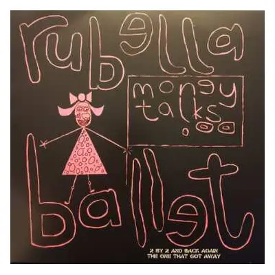 LP Rubella Ballet: Money Talks