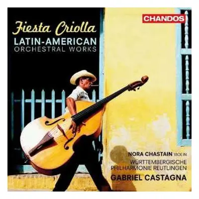 CD Astor Piazzolla: Fiesta Criolla - Lateinamerikanische Orchesterwerke