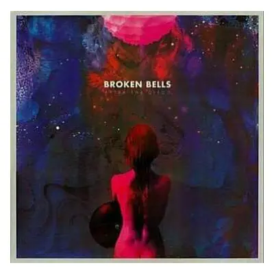 LP Broken Bells: After The Disco