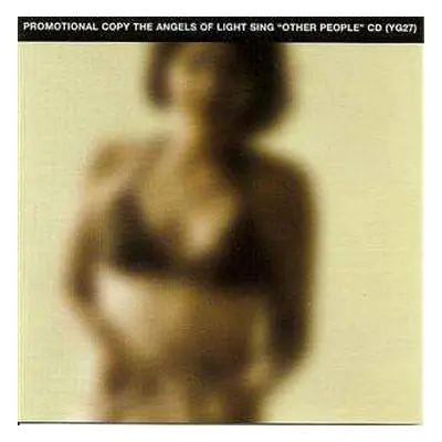 CD The Angels Of Light: The Angels Of Light Sing "Other People"