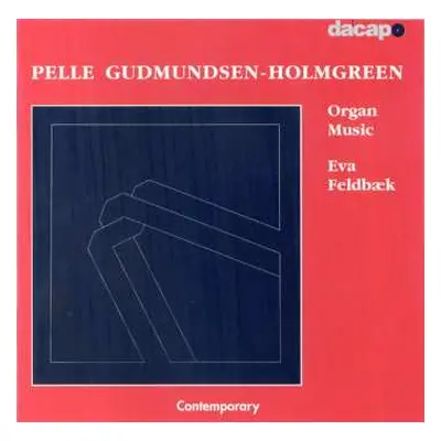 CD Pelle Gudmundsen-Holmgreen: Organ Music