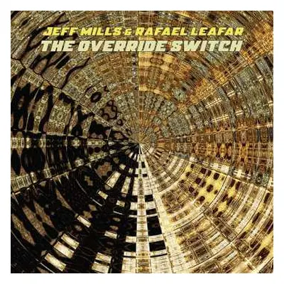 2LP Jeff Mills: The Override Switch