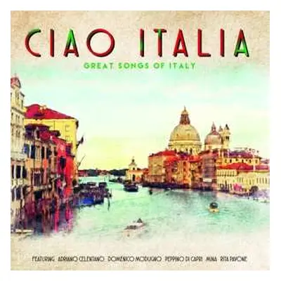 LP Various: Ciao Italia - Great Songs Of Italy