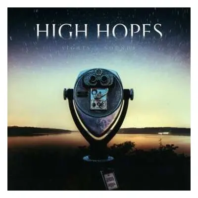 CD High Hopes: Sights & Sounds