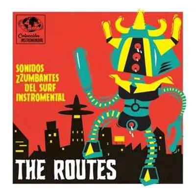 SP The Routes: 7-sonidos Zzumbantes Del Surf Instromental