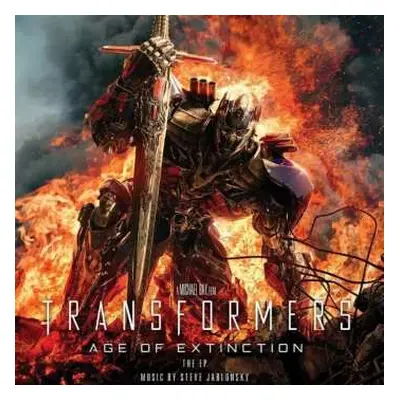 LP Steve Jablonsky: Transformers Age Of Extinction The EP