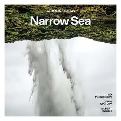 CD Caroline Shaw: Narrow Sea