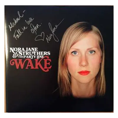 2LP Nora Jane Struthers & The Party Line: Wake