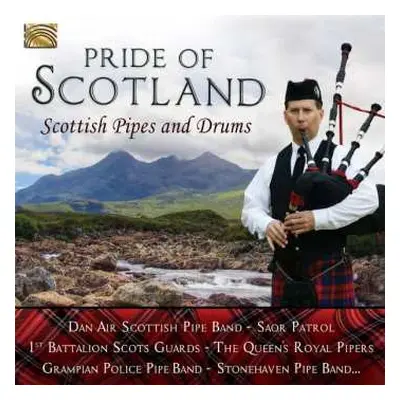 CD Various: Pride Of Scotland: Scottish Pipes & Drums