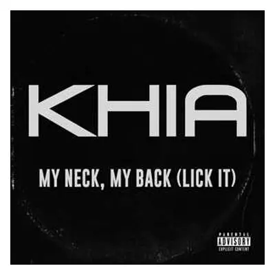 SP Khia: My Neck, My Back (Lick It) CLR