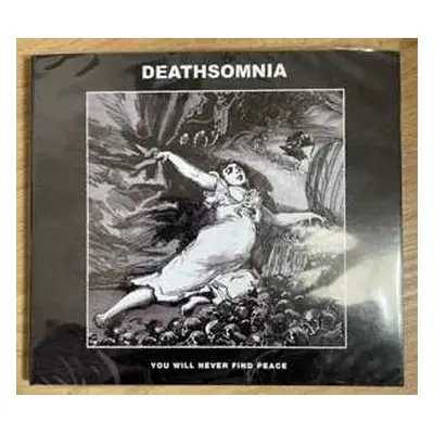 CD Deathsomnia: You Will Never Find Peace DIGI