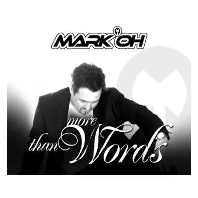 CD Mark 'Oh: More Than Words