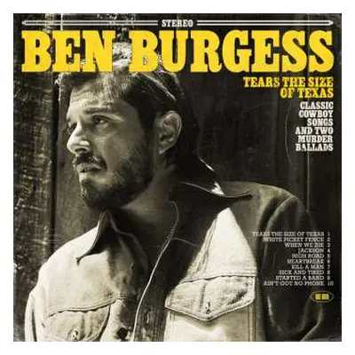 LP Ben Burgess: Tears The Size of Texas