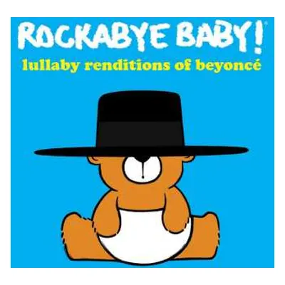 CD Andrew Bissell: Rockabye Baby! Lullaby Renditions Of Beyoncé