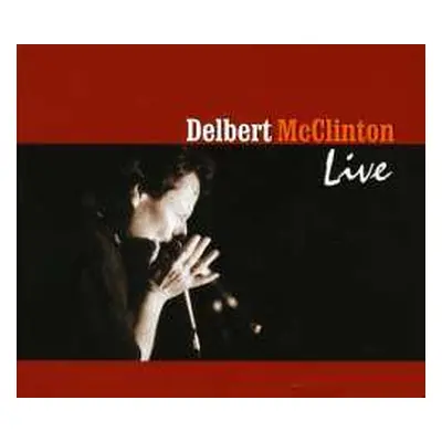 CD Delbert McClinton: Live