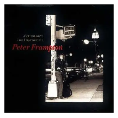 CD Peter Frampton: Anthology: The History Of Peter Frampton