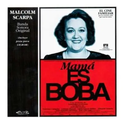 CD Malcolm Scarpa: Mamá Es Boba (Banda Sonora Original)