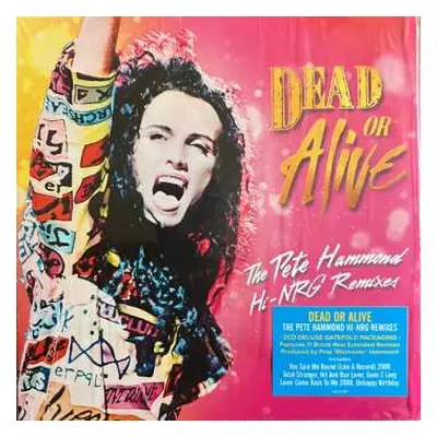 2CD Dead Or Alive: The Pete Hammond Hi-NRG Remixes DLX