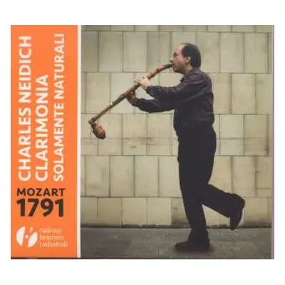 CD Various: Charles Neidich - Mozart 1791