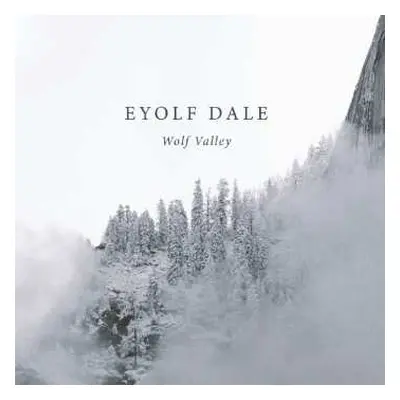 CD Eyolf Dale: Wolf Valley