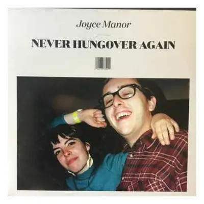 LP Joyce Manor: Never Hungover Again