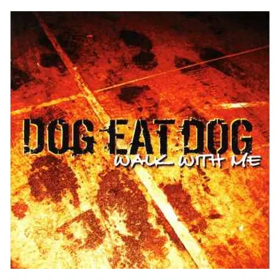 LP Dog Eat Dog: Walk With Me Orange Ltd.