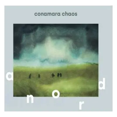 CD Conamara Chaos: Anord