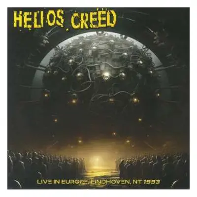 LP Helios Creed: Live In Europe, Eindhoven, NT 1993