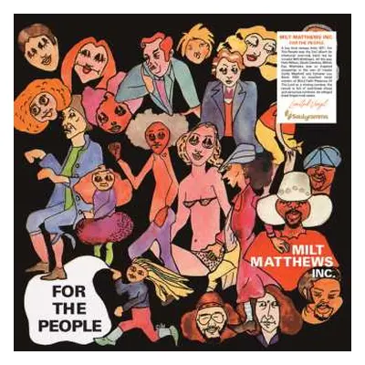 LP Milt Matthews Inc.: For The People