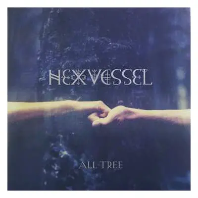 LP Hexvessel: All Tree CLR | LTD