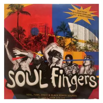 2LP Various: Soul Fingers (Soul, Funk, Disco & Black Power Sounds To Dance Your Ass Off)