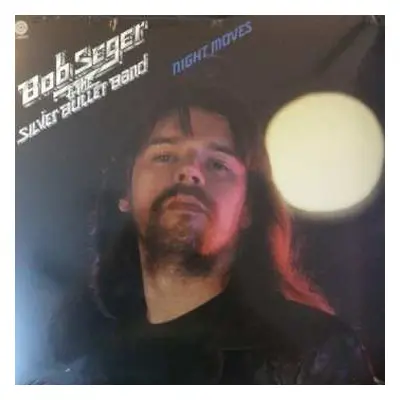 LP Bob Seger And The Silver Bullet Band: Night Moves