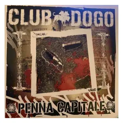 2LP Club Dogo: Penna Capitale