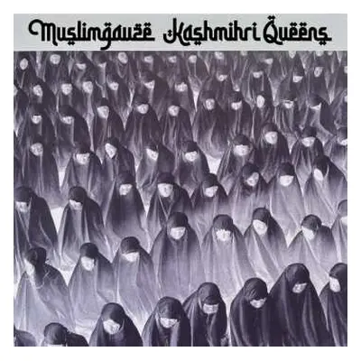 LP Muslimgauze: Kashmiri Queens LTD