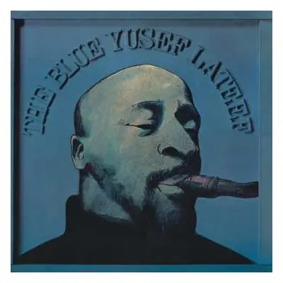 CD Yusef Lateef: The Blue Yusef Lateef