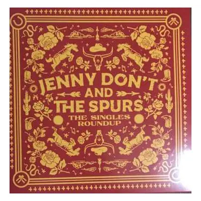 LP Jenny Don't And The Spurs: The Singles Roundup