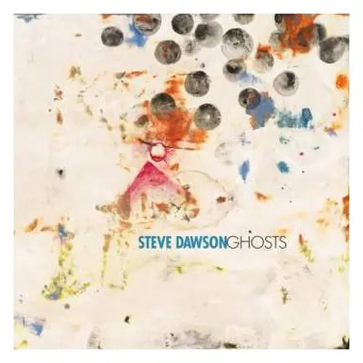 LP Steve Dawson: Ghosts