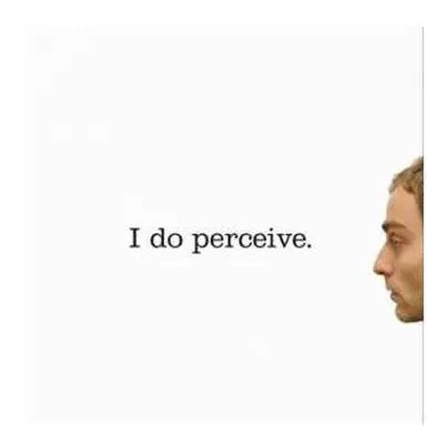 LP Owen: I Do Perceive.